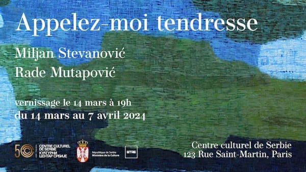 Izložba slika i skulptura “Zovite me nežnost“ Miljana Stevanovića i Radeta Mutapovića u Kulturnom centru Srbije u Parizu
